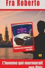 L'homme qui murmurait aux Ahis (Les enquêtes de Fra Roberto) (French Edition) cover image