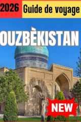 OUZBÈKISTAN GUIDE VOYAGE 2026 (French Edition) cover image