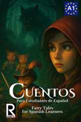 Cuentos para estudiantes de español. Nivel A1. Principiantes: Fairy Tales for Spanish Learners. Level A1. Beginners (Spanish Edition) cover image