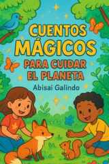 Cuentos Mágicos para Cuidar el Planeta (Spanish Edition) cover image