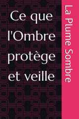 Ce que l'Ombre protège et veille (French Edition) cover image