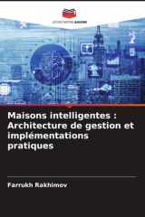Maisons intelligentes: Architecture de gestion et implémentations pratiques (French Edition) cover image