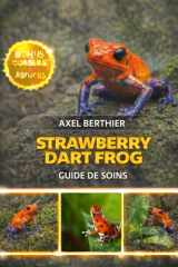 Strawberry Dart Frog guide de soins (French Edition) cover image
