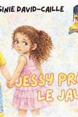 Jessy préfère le jaune: Une histoire sur l'autisme, l'amitié et la différence. (French Edition) cover image