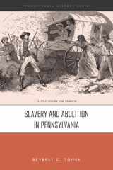 Slavery and Abolition in Pennsylvania cover image