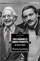 YVES NAVARRE ET ROGER PEYREFITTE: DES HAUTS ET DEBATS cover image