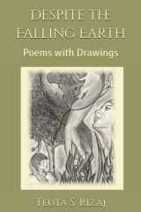 Despite The Falling Earth Poems with Drawings cover image