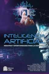 INTELIGENCIA ARTIFICIAL: Desafíos y Oportunidades para la Humanidad (Spanish Edition) cover image