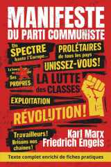 Manifeste du parti communiste - du texte historique à l’outil de lucidité: Le Manifeste de Marx et Engels, enrichi de 150 fiches pratiques pour mieux décider dans la vie réelle (French Edition) cover image