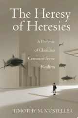 The Heresy of Heresies cover image