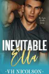 Inevitable Ella A Standalone Second Chance Sports Romance (The Triple Trouble Series Book 2) cover image
