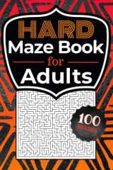 Hard Maze Book for Adults Difficult Labyrinth Puzzles from Hard to Expert cover image