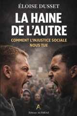 LA HAINE DE L’AUTRE: Autopsie d’une société qui fabrique le racisme (French Edition) cover image