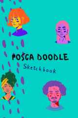 My art, my world, sketchbook: drawing and doodling, blank pages for your colorful doodles: for artists using markers cover image