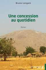 Une concession au quotidien (French Edition) cover image