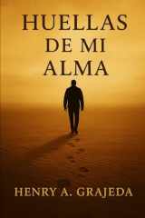 Huellas De Mi Alma (Spanish Edition) cover image