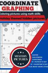 Coordinate Graphing Creating Pictures Using Math Skills | Holiday Themed Book With Mystery Hidden Pictures | A Graph Art Puzzles Book cover image