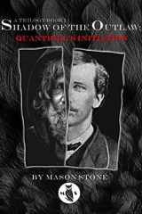 Shadow of the Outlaw : Quantrill's Initiation cover image