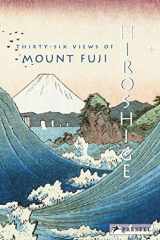 Hiroshige Thirty-Six Views of Mt. Fuji cover image