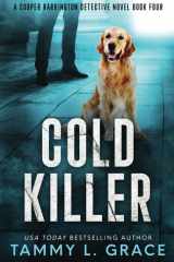 Cold Killer A Cooper Harrington Detective Novel cover image