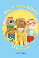 How to Make Friends A Bears Guide cover image