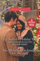 The Soldier's Holiday Vow and His Holiday Matchmaker cover image