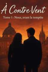 A contre-vent - Nous avant la tempête cover image