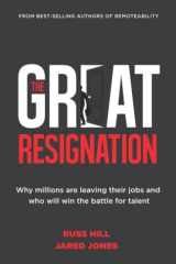 The Great Resignation Why Millions Are Leaving Their Jobs and Who Will Win the Battle for Talent cover image