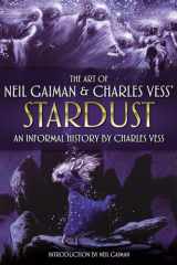 The Art of Neil Gaiman and Charles Vess's Stardust An Informal History by Charles Vess cover image
