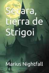 Secara, tierra de Strigoi cover image