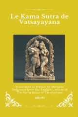 Le Kama Sutra de Vatsayayana French Version of The Kama Sutra of Vatsyayana (French Edition) cover image