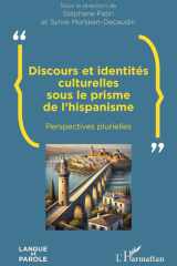 Discours et identités culturelles sous le prisme de l'hispanisme - Perspectives plurielles cover image