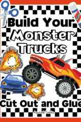 Build Monster Trucks: Cutting Skills Activity Book for Boys | Cut and Paste Workbook for Kids ages 4-8 | Activities for Practice Hand Motor Skills for ... Color Paper Elements using Scissors and Glue cover image