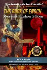 The Book of Enoch: Messianic Prophecy Edition: Time-Capsule to the Last Generation cover image