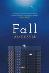Fall A spellbinding novel of race, family and friendship by the critically acclaimed author of Attend cover image