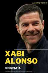 Xabi Alonso Biografía El viaje de un español de maestro del mediocampo a genio táctico cover image