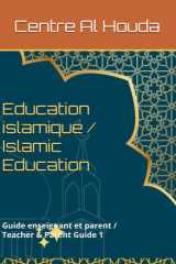 Education islamique / Islamic Education - Guide enseignant et parent / Teacher & Parent Guide 1 cover image