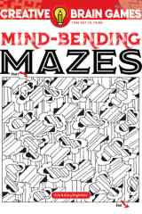 Creative Brain Games Mind-Bending Mazes cover image