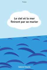 Le ciel et la mer finiront par se marier cover image