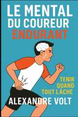 Le mental du coureur endurant - tenir quand tout lâche cover image