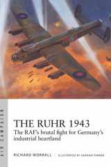 The Ruhr 1943 The RAF’s Brutal Fight for Germany’s Industrial Heartland cover image