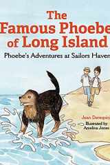 The Famous Phoebe of Long Island Phoebe's Adventures at Sailors Haven cover image