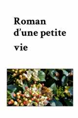 Roman d'une petite vie cover image