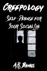 Creepology: Self-defense for your social life cover image