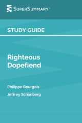 Study Guide: Righteous Dopefiend by Philippe Bourgois, Jeffrey Schonberg (SuperSummary) cover image