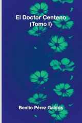 El Doctor Centeno (Tomo I) cover image