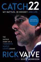 Catch 22 My Battles, in Hockey and Life cover image
