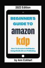 Beginner's Guide To Amazon KDP 2022 Edition cover image