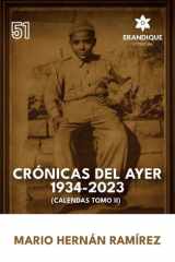 Crónicas Del Ayer 1934 - 2023 (Calendas Tomo II) cover image