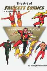 The Art of Fawcett Comics: A Visual History Hardback Edition cover image